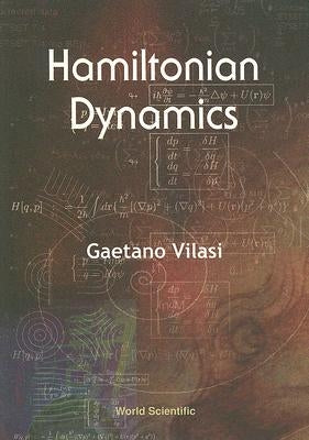 Hamiltonian Dynamics by Vilasi, Gaetano