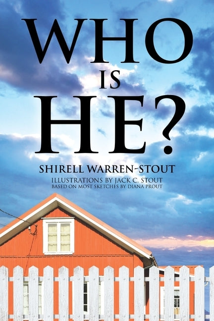 Who Is He? by Warren-Stout, Shirell