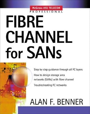Fibre Channel for SANs by Benner, Alan