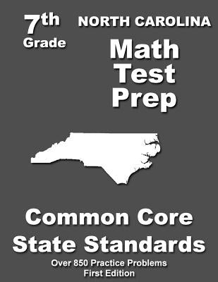 North Carolina 7th Grade Math Test Prep: Common Core Learning Standards by Treasures, Teachers'