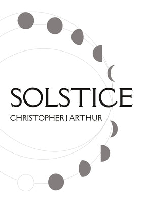 Solstice by Arthur, Christopher J.