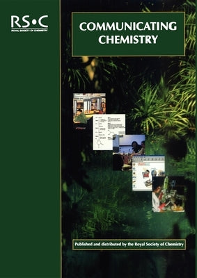 Communicating Chemistry by Bailey, Patrick D.
