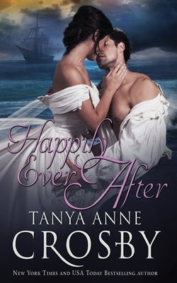 Happily Ever After by Crosby, Tanya Anne