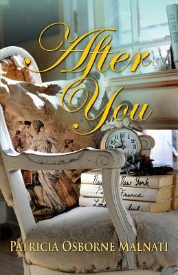 After You by Malnati, Patricia Osborne
