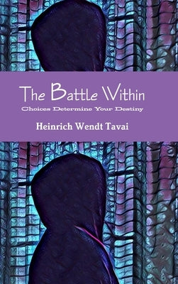 Battle Within by Tavai, Heinrich