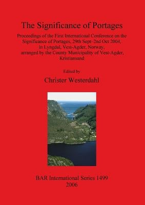 The Significance of Portages by Westerdahl, Christer