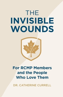 The Invisible Wounds by Currell, Catherine