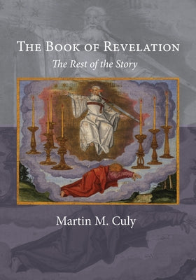 The Book of Revelation by Culy, Martin M.