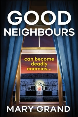 Good Neighbours by Grand, Mary