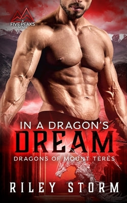 In a Dragon's Dream by Storm, Riley