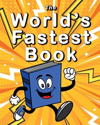 The World's Fastest Book by Huston