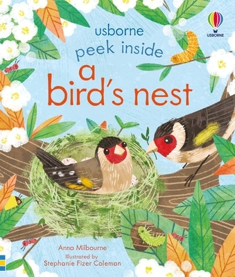 Peek Inside a Bird's Nest by Milbourne, Anna