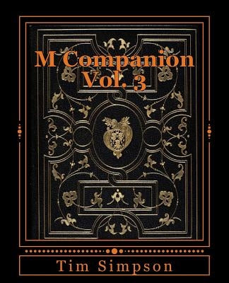 M Companion Vol. 3: Volume 3 by Simpson, Tim James
