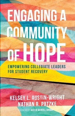 Engaging a Community of Hope by Austin-Wright, Kelsey L.