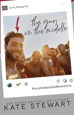 The Guy in the Middle by Stewart, Kate