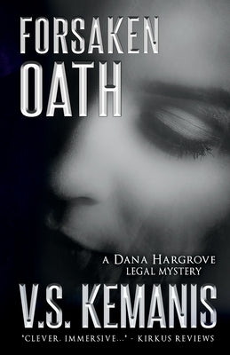 Forsaken Oath by Kemanis, V. S.