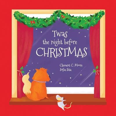 Twas the Night Before Christmas by Moore, Clement C.