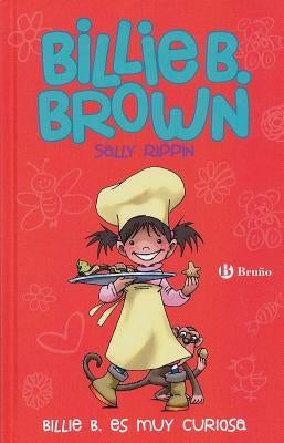 Billie B. Es Muy Curiosa- Billie B. Brown: The Extra-Special Helper/The Perfect Present by Rippin, Sally