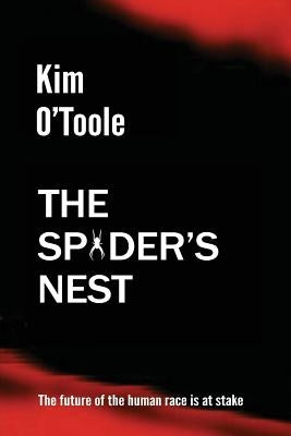 The Spider's Nest by O'Toole, Kim