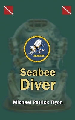 Seabee Diver by Tryon, Michael Patrick