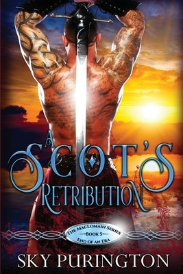A Scot's Retribution by Purington, Sky