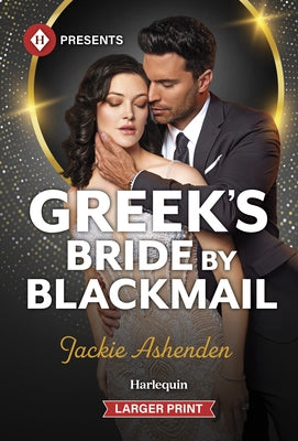 Greek's Bride by Blackmail by Ashenden, Jackie