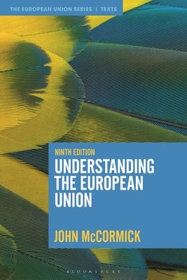 Understanding the European Union by McCormick, John