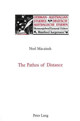 The Pathos of Distance by Jurgensen, Manfred