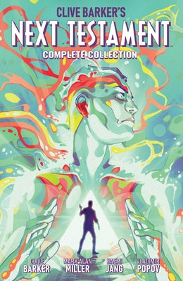 Clive Barker's Next Testament Complete Collection by Barker, Clive
