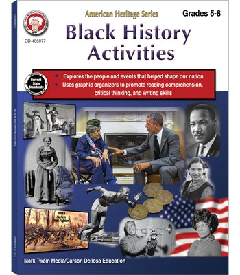 Black History Activities Workbook, Grades 5 - 8: American Heritage Series by Cameron, Schyrlet