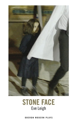 Stone Face by Leigh, Eve