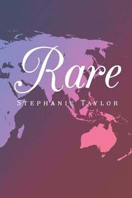 Rare by Taylor, Stephanie
