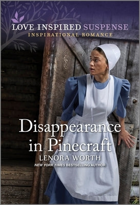 Disappearance in Pinecraft by Worth, Lenora