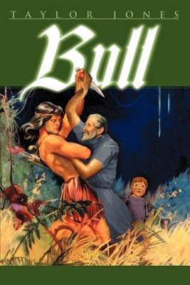 Bull by Jones, Taylor