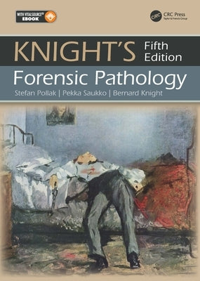 Knight's Forensic Pathology by Pollak, Stefan