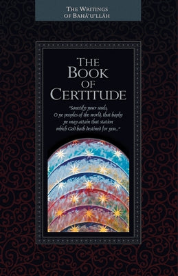 The Kitab-I-Iqan: The Book of Certitude by Baha'u'llah