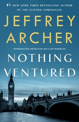 Nothing Ventured by Archer, Jeffrey
