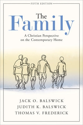 The Family by Balswick, Jack O.