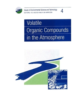Volatile Organic Compounds in the Atmosphere by Harrison, R. M.
