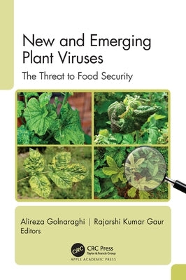 New and Emerging Plant Viruses: The Threat to Food Security by Golnaraghi, Alireza
