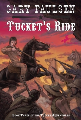 Tucket's Ride by Paulsen, Gary