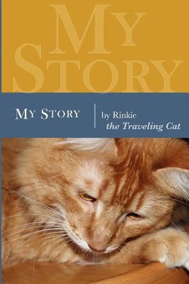 My Story: The Traveling Cat by Vakareliyska, Cynthia