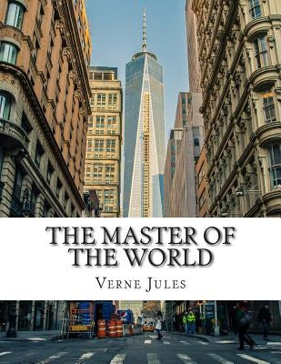 The Master of the World by Jules, Verne