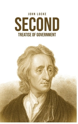 Second Treatise of Government by Locke, John