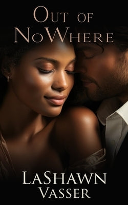 Out of Nowhere by Vasser, Lashawn