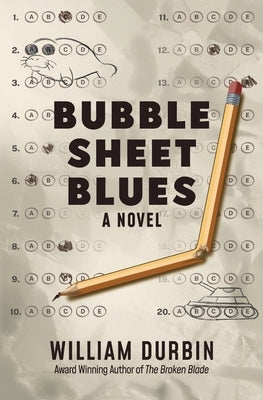 Bubble Sheet Blues by Durbin, William