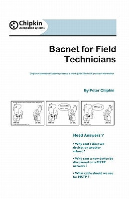 Bacnet For Field Technicians by Chipkin, Peter