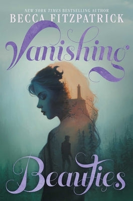 Vanishing Beauties by Fitzpatrick, Becca