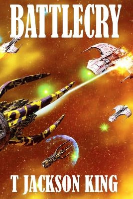 Battlecry by King, T. Jackson