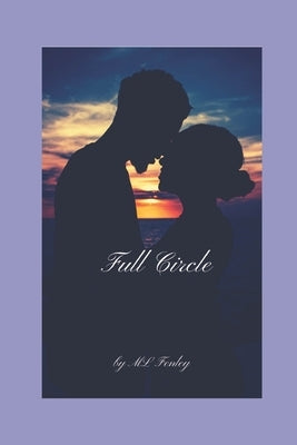 Full Circle by Fenley, ML